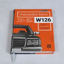 Книга Mercedes-Benz W126 (Мерседес-Бенц W126).